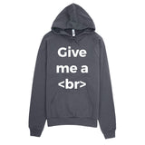 Give Me A Break Designer Hoodie