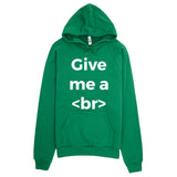 Give Me A Break Designer Hoodie