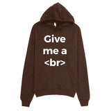 Give Me A Break Designer Hoodie