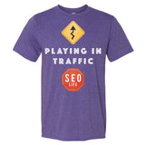 Playing In Traffic SEO Marketer T-Shirt