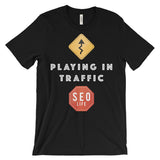 Playing In Traffic SEO Marketer Women's T-Shirt