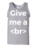 Give Me A Break Designer Tank Top