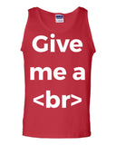 Give Me A Break Designer Tank Top